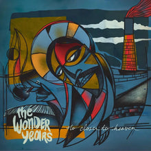 Load image into Gallery viewer, The Wonder Years - No Closer To Heaven