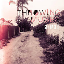 Load image into Gallery viewer, Throwing Muses - Sun Racket