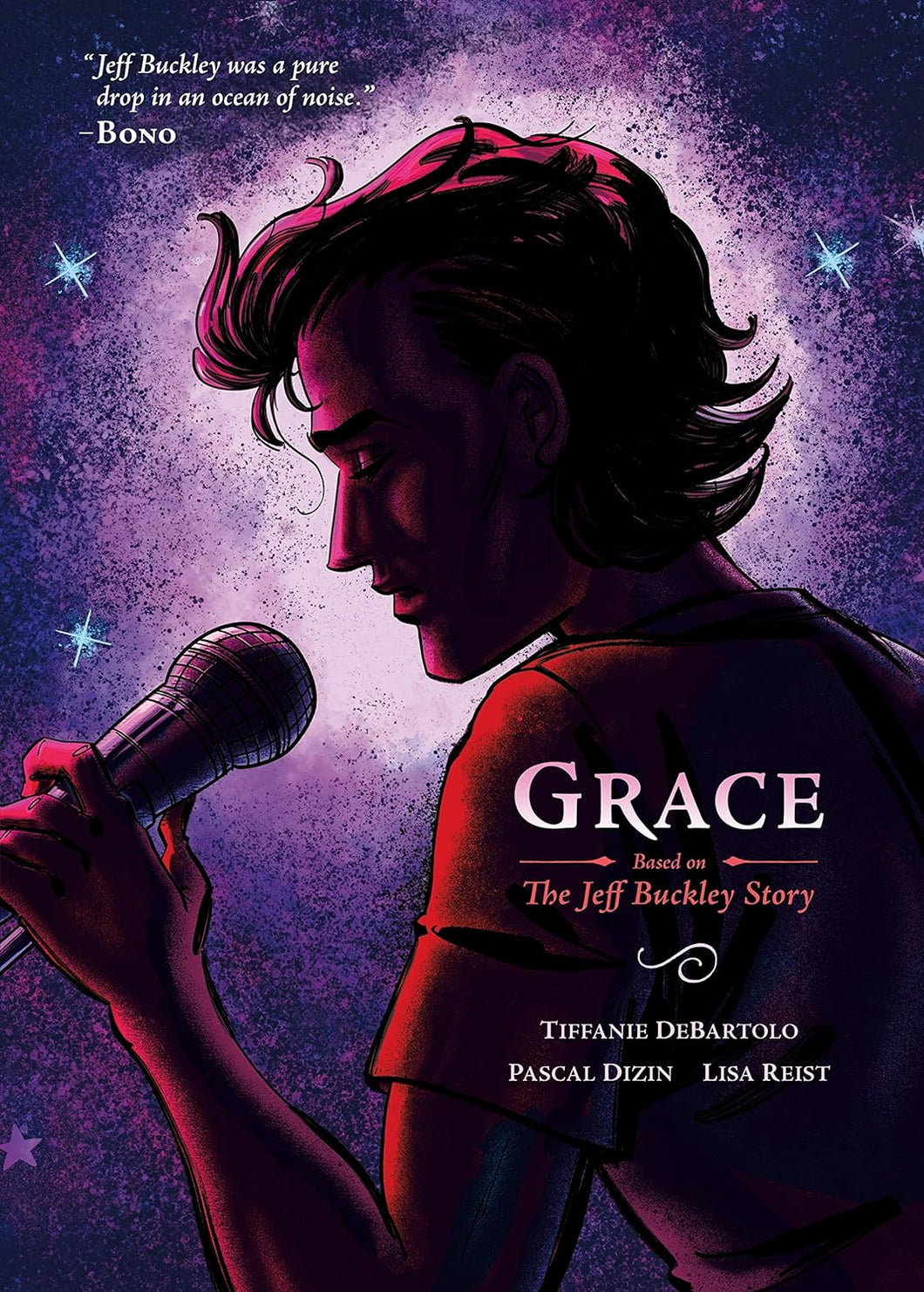 Tiffanie DeBartolo - Grace: Based on the Jeff Buckley Story