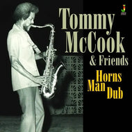 Tommy McCook and Friends - Horns Man Dub