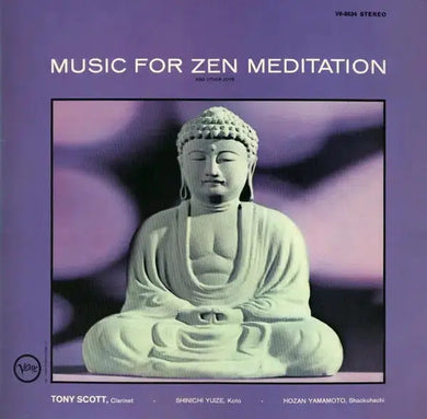 Tony Scott - Music For Zen Meditation