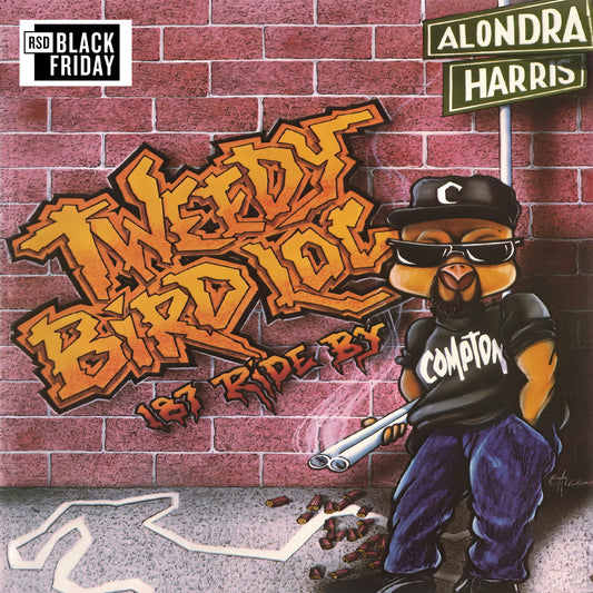 Tweedy Bird Loc - 187 Ride By - RSD Black Friday 2026