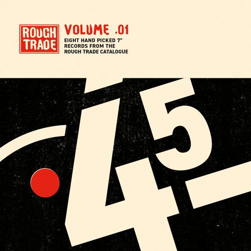 VA - Rough Trade 45s: Volume 1