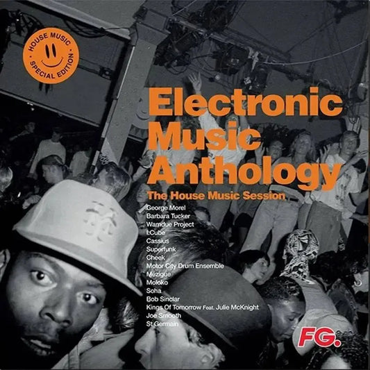 Various - Electronic Music Anthology - The House Music Sessions