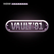 Load image into Gallery viewer, Various - Now - Yearbook The Vault: 1981