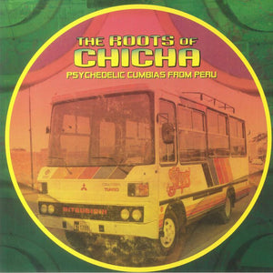 Various - The Roots Of Chicha