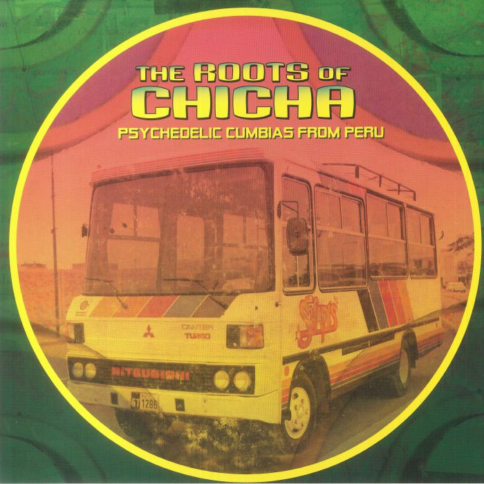 Various - The Roots Of Chicha