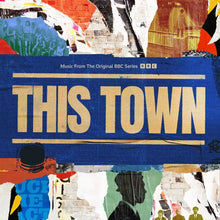 Load image into Gallery viewer, Various - This Town (Music From The Original BBC Series)