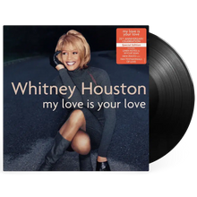 Load image into Gallery viewer, Whitney Houston - My Love Is Your Love
