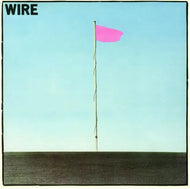 Wire - Pink Flag