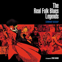 Load image into Gallery viewer, Yoko Kanno &amp; Seatbelts - Cowboy Bebop: The Real Folk Blues Legends