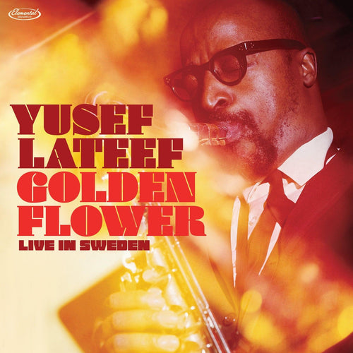 Yusef Lateef - Golden Flower - Live in Sweden