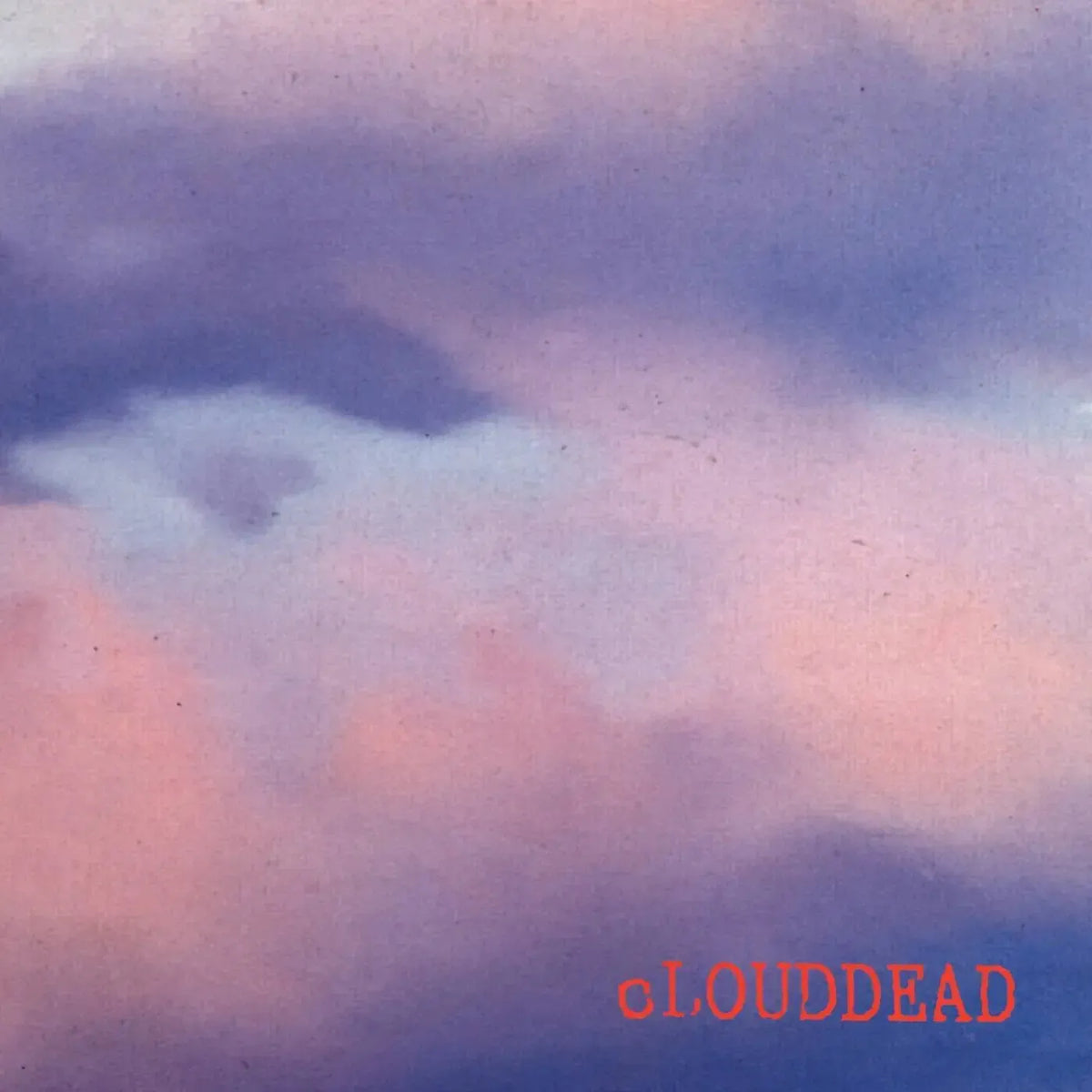 cLOUDDEAD - cLOUDDEAD