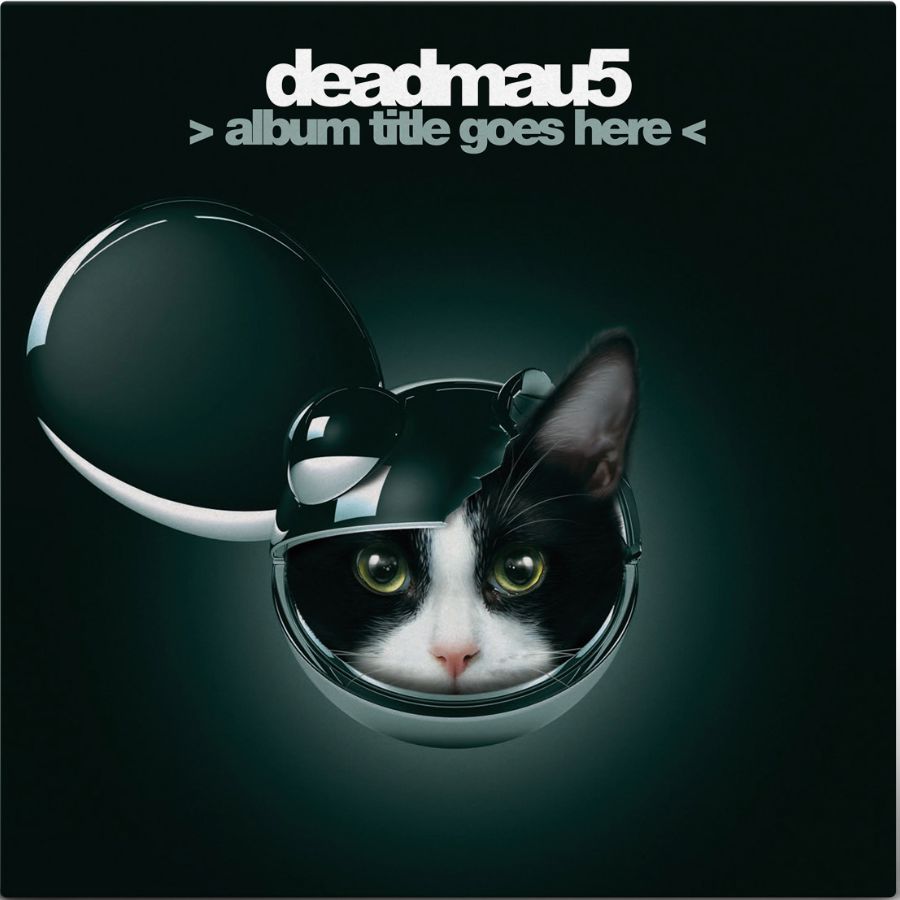 deadmau5 - Album Title Goes Here