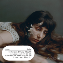 Load image into Gallery viewer, dodie - Not For Lack Of Trying deluxe edition
