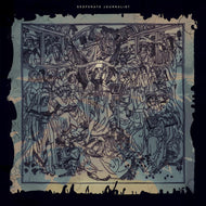 Desperate Journalist - Gilding the Lily