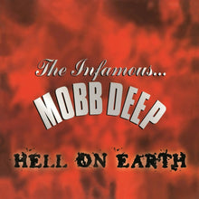 Load image into Gallery viewer, Mobb Deep - Hell On Earth