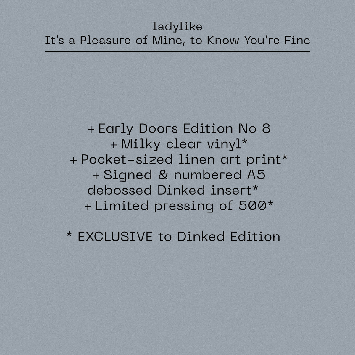 ladylike - It's a Pleasure of Mine, to Know You're Fine
