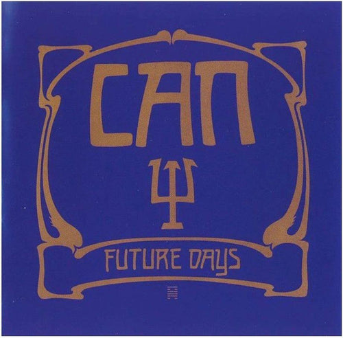 Can - Future Days