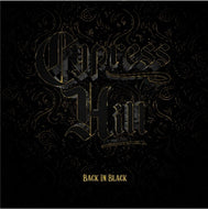 Cypress Hill - Back In Black