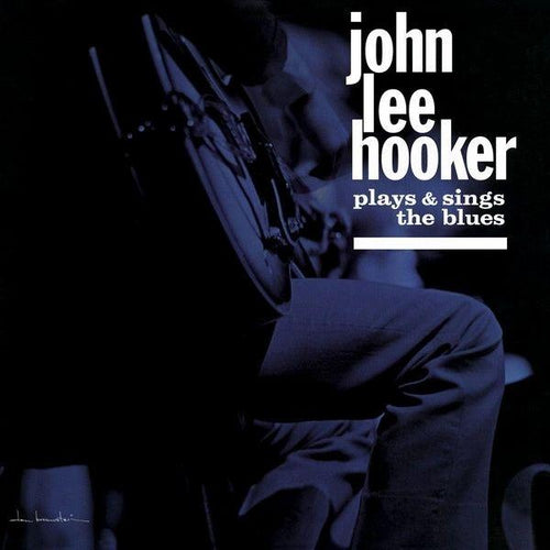 John Lee Hooker ‎– Plays & Sings The Blues