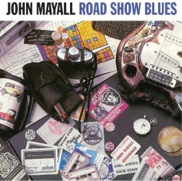 John Mayala - Road Show Blues
