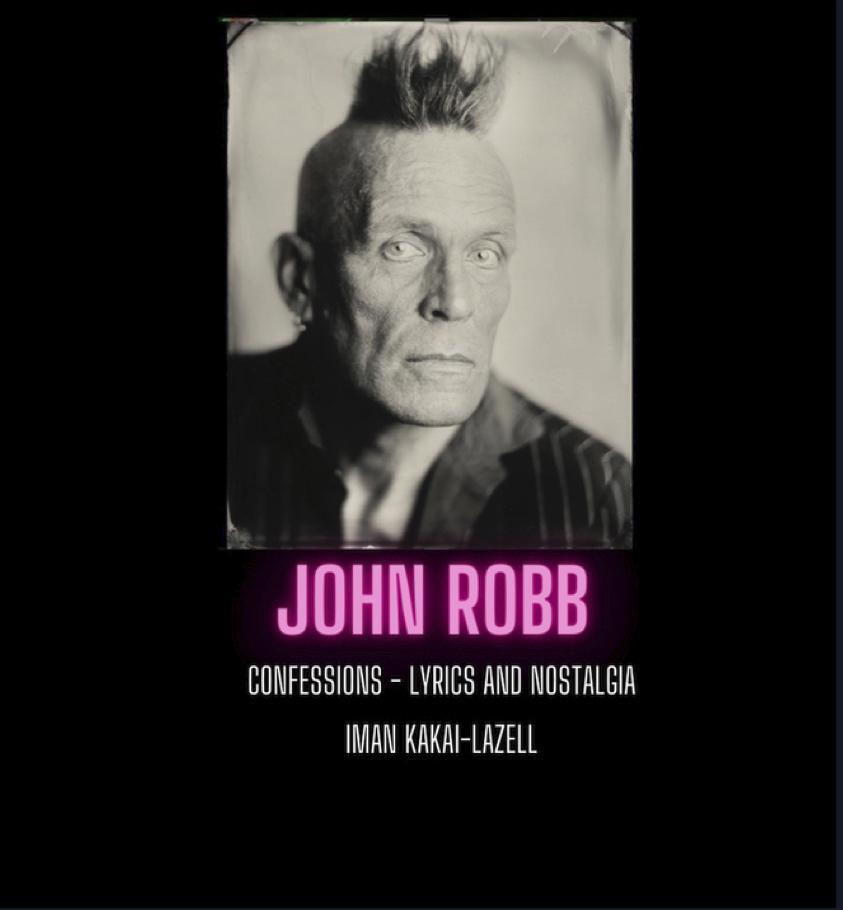 John Robb, Confessions - Lyrics and Nostalgia