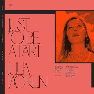 Julia Jacklin - Just To Be A Part