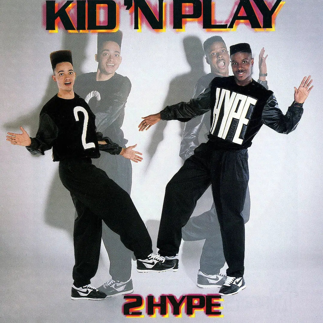 Kid 'N Play - 2 Hype