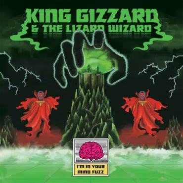 King Gizzard and The Lizard Wizard - I'm In Your Mind Fuzz - Audiophile Edition