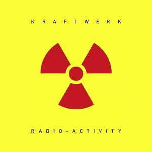 Kraftwerk - Radio Activity