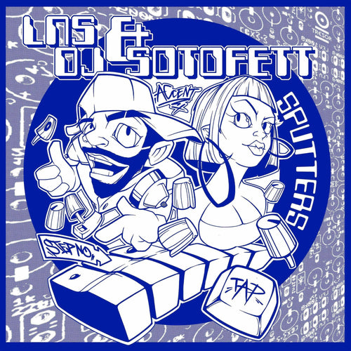 LNS and DJ Sotofett - Sputters