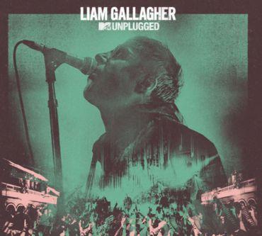Liam Gallagher - MTV Unplugged