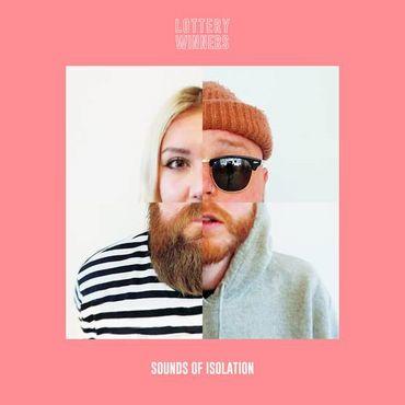 Lottery Winners - Sounds of Isolation
