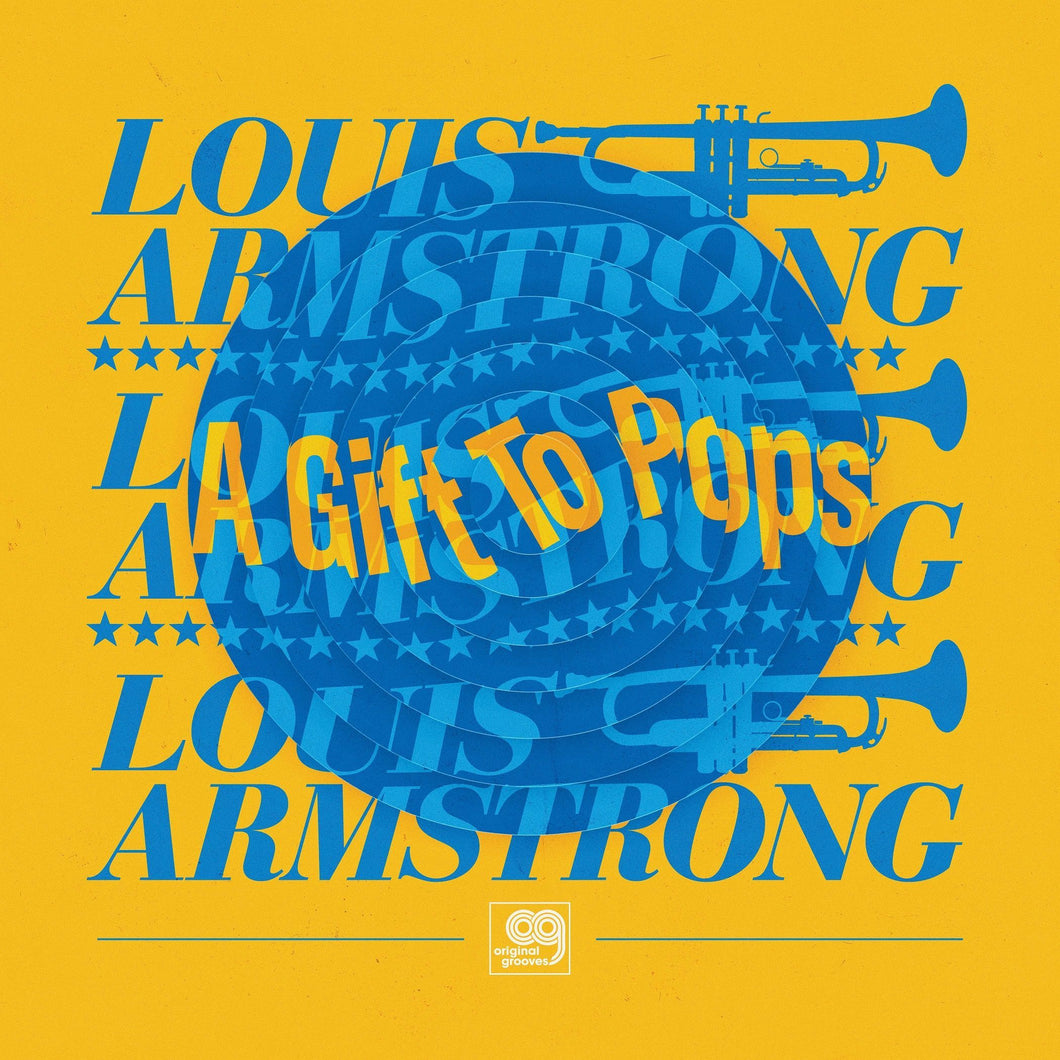 Louis Armstrong - Original Grooves: A Gift To Pops