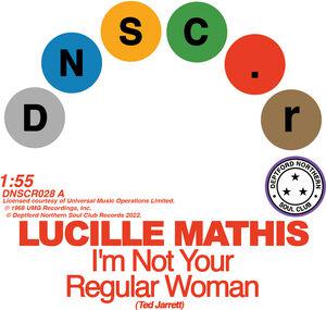 Lucille Mathis & Holly St. James - I'm Not Your Regular Women/That's Not Love