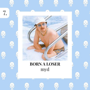 MYD - Born A Loser
