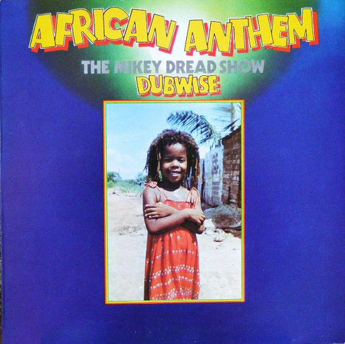 Mikey Dread - African Anthem Dubwise