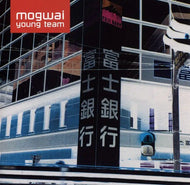 Mogwai - Mogwai Young Team