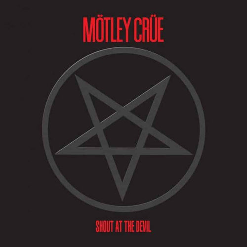 Motley Crue - Shout at the Devil (Remastered)