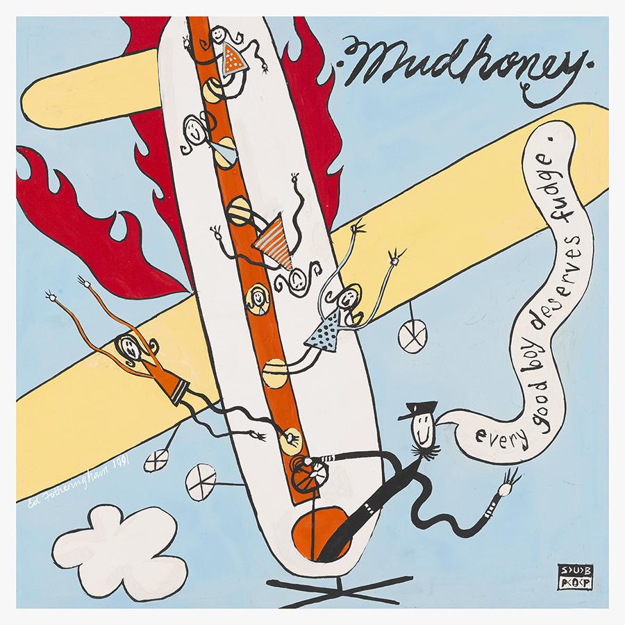 Mudhoney - Every Good Boy Deserves Fudge (Anniversary Deluxe Edition)