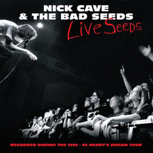 Load image into Gallery viewer, Nick Cave &amp; The Bad Seeds - Live Seeds (RSD 2022)