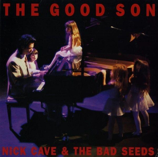 Nick Cave & The Bad Seeds ‎– The Good Son