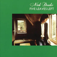 Nick Drake - Five Leaves Left CD