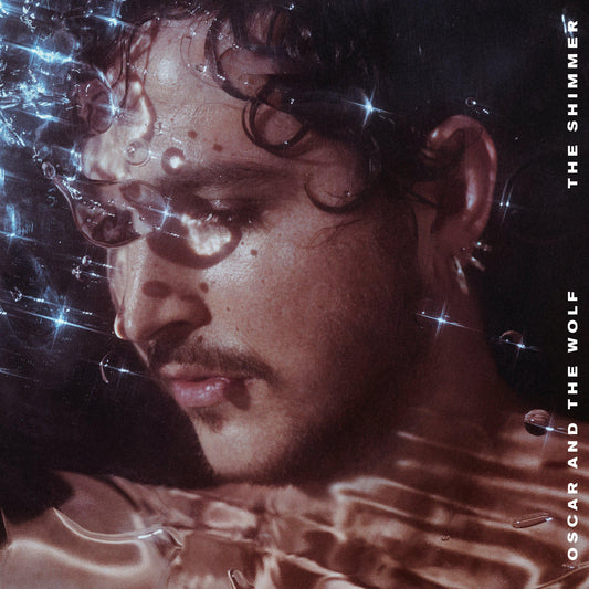 Oscar and the Wolf - The Shimmer