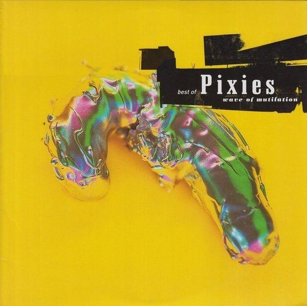 Pixies - Best Of Pixies (Wave Of Mutilation) CD