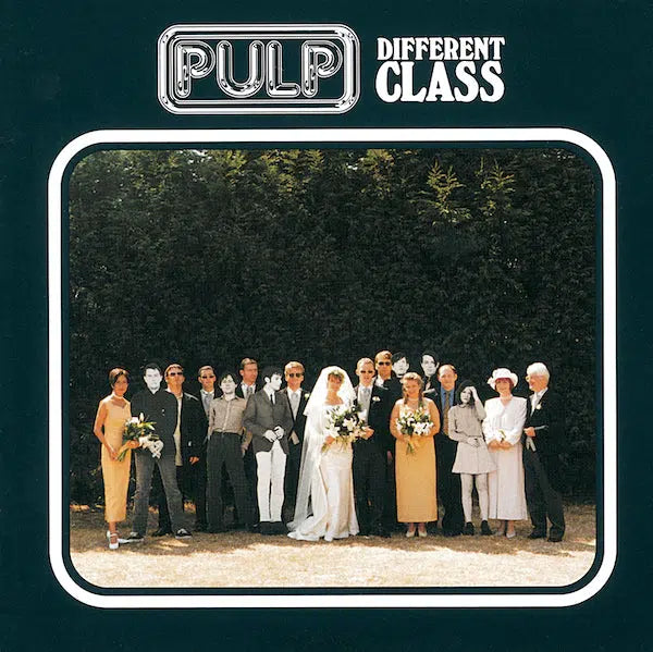 Pulp ‎– Different Class