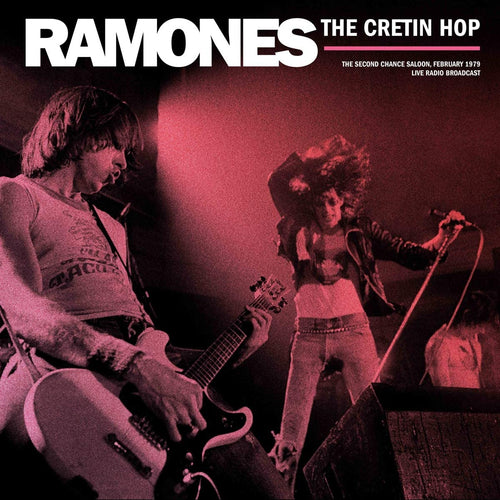 Ramones - The Cretin Hop: The Second Chance Saloon February 1979 Live Radio Broadcast