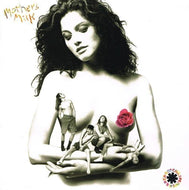 Red Hot Chili Peppers - Mothers Milk