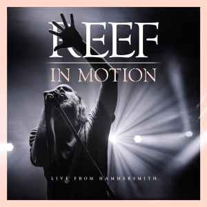 Reef - In Motion Live From Hammersmith CD